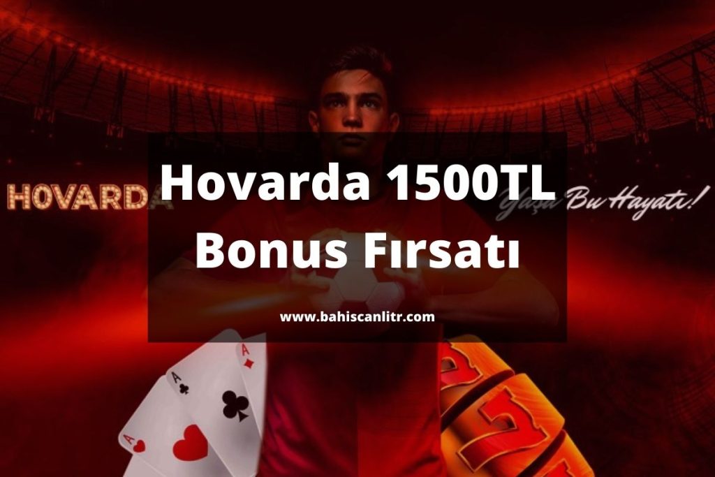 Hovarda Üyelik Bonusu